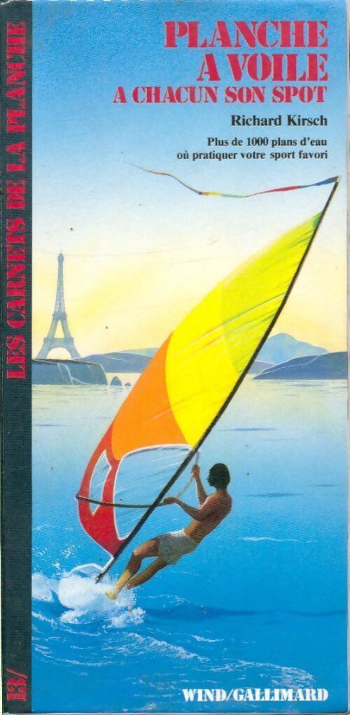 Planche à voile à chacun son spot - Richard Kirsch - Livre