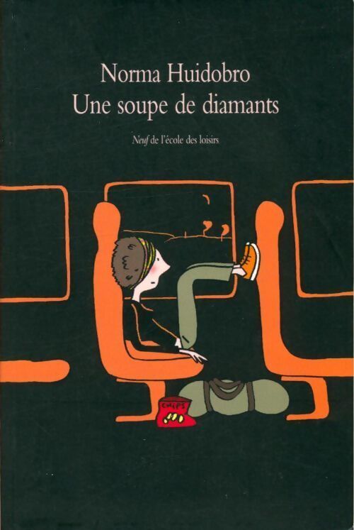 Une soupe de diamants - Norma Huidobro - Livre