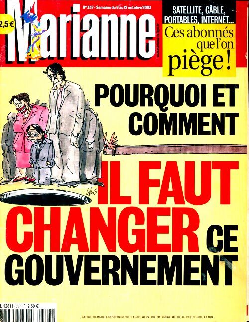 Marianne n°337 : Pourquoi et comment il faut changer le gouvernement - Collectif - Livre