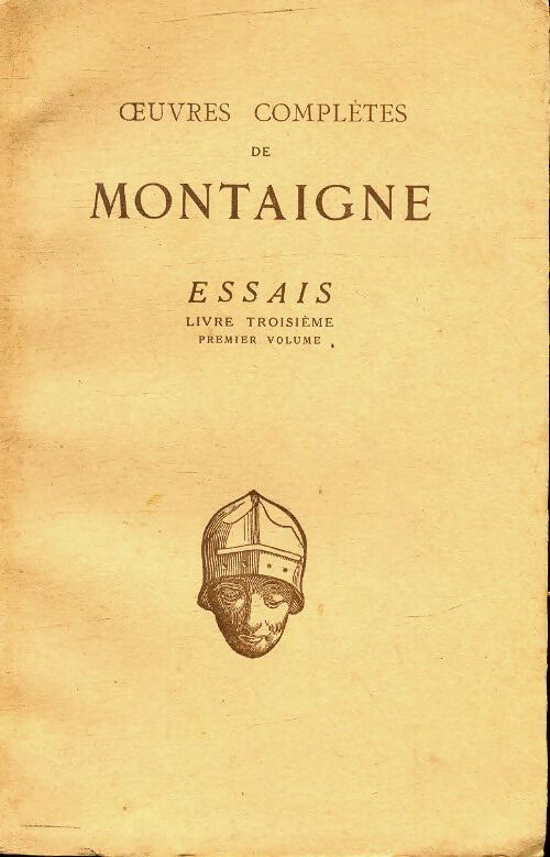 Essais Tome Iii - Michel De Montaigne - Livre