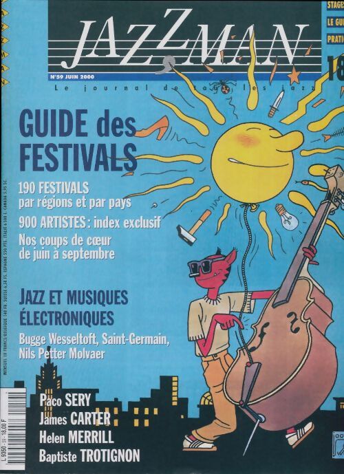 Jazzman n°59 : Guide des festivals - Collectif - Livre