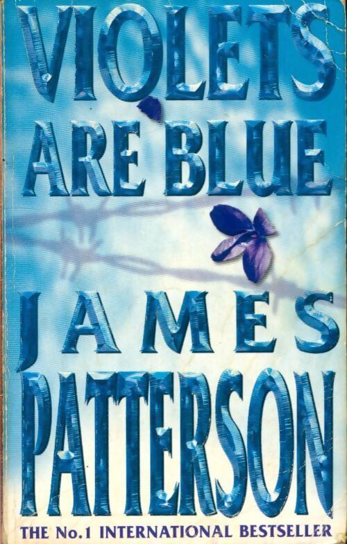 Violets are blue - James Patterson - Livre