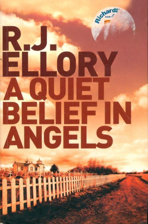 A quiet belief in angels - R.J. Ellory - Livre
