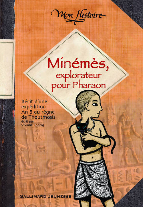 Minémès, explorateur pour pharaon - Viviane Koenig - Livre