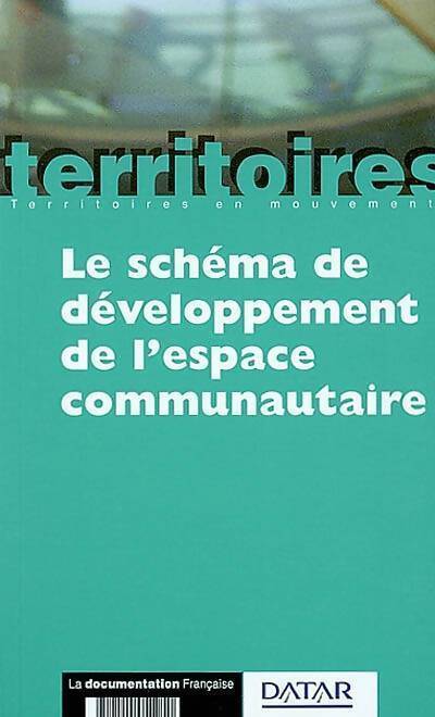 Le schéma de développement de l'espace communautaire - Jean Peyrony - Livre