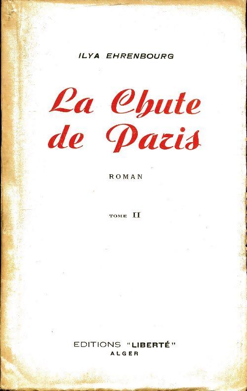 La chute de Paris Tome II - Ilya Ehrenbourg - Livre