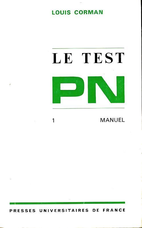 Le test PN Tome I : Manuel - Louis Corman - Livre