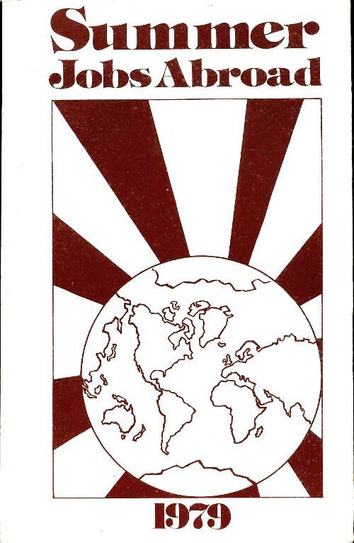 Directory of summer jobs abroad 1979 - Collectif - Livre