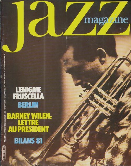 Jazz magazine n°305 : L'énigme Fruscella / Berlin / Barney Wilen - Collectif - Livre