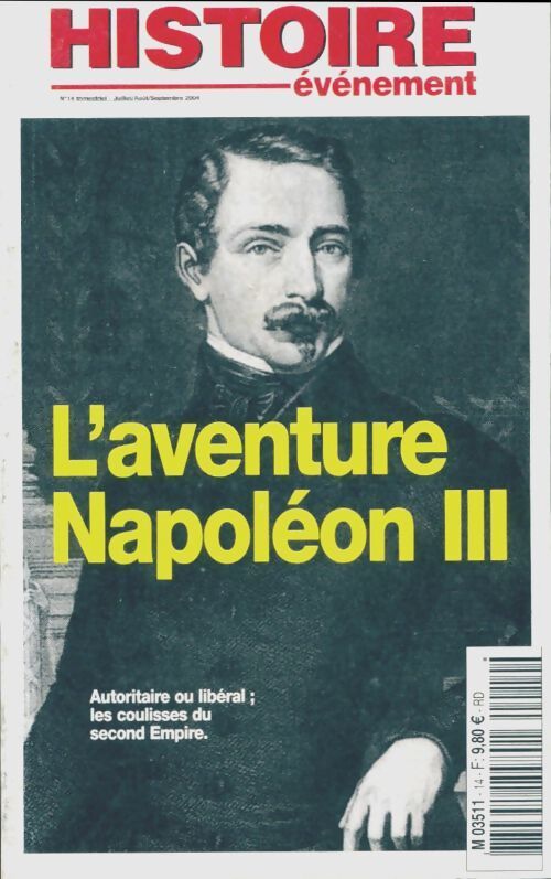 Histoire événement n°14 : L'aventure Napoléon III - Collectif - Livre