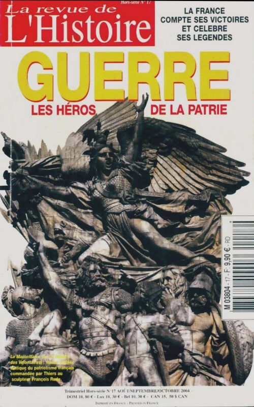 La revue de l'histoire hors série n°17 : Guerre, les héros de la patrie - Collectif - Livre