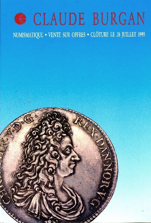Claude Burgan numismatique - Claude Burgan - Livre