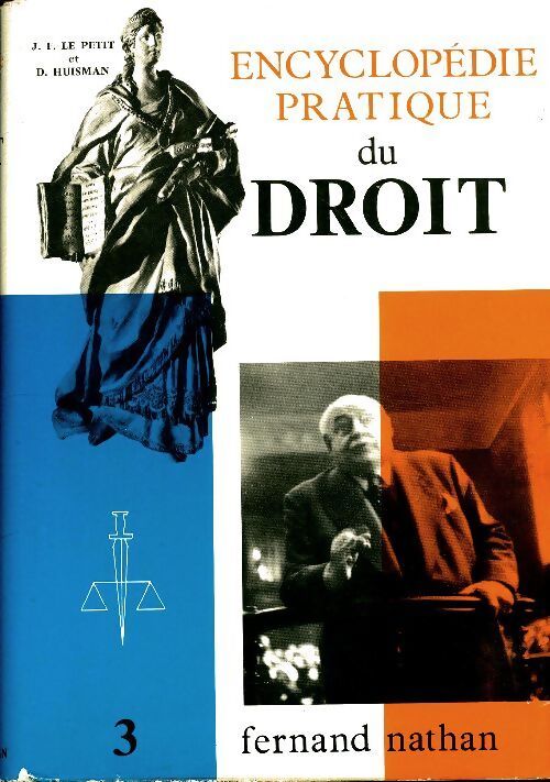 Encyclopédie pratique du droit Tome III - J.F Le Petit - Livre