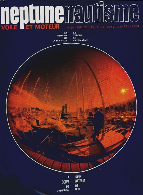 Neptune nautisme n°54 : La coupe de l'America / Deux bateaux de rêve - Collectif - Livre
