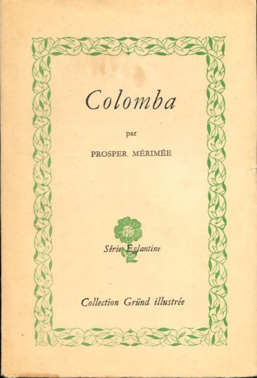 Colomba / Mateo Falcone / L'enlèvement de la Redoute - Prosper Mérimée - Livre