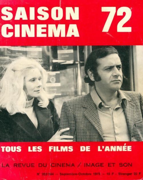 La revue du cinéma image et son n°263/264 : Saison cinéma 72 - Collectif - Livre