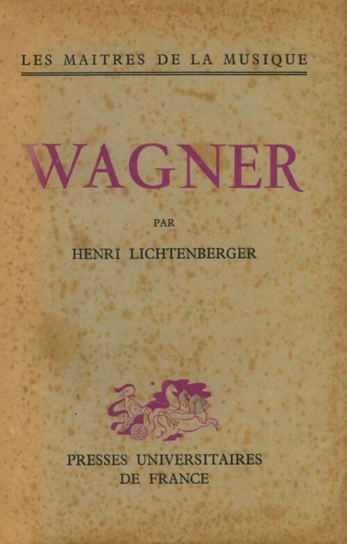 Wagner - Henri Lichtenberger - Livre