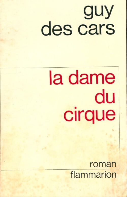 La dame du cirque - Guy Des Cars - Livre
