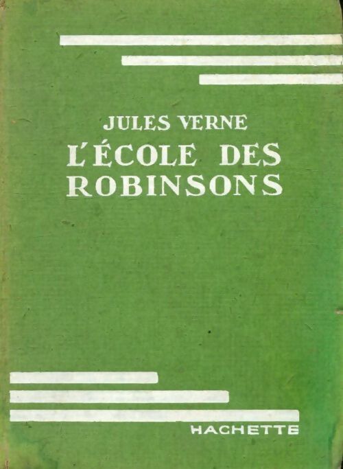 L'école des robinsons - Jules Verne - Livre