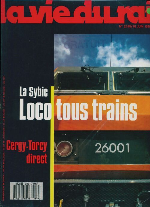La vie du rail n°2149 : La Sybic, loco de tous trains - Collectif - Livre