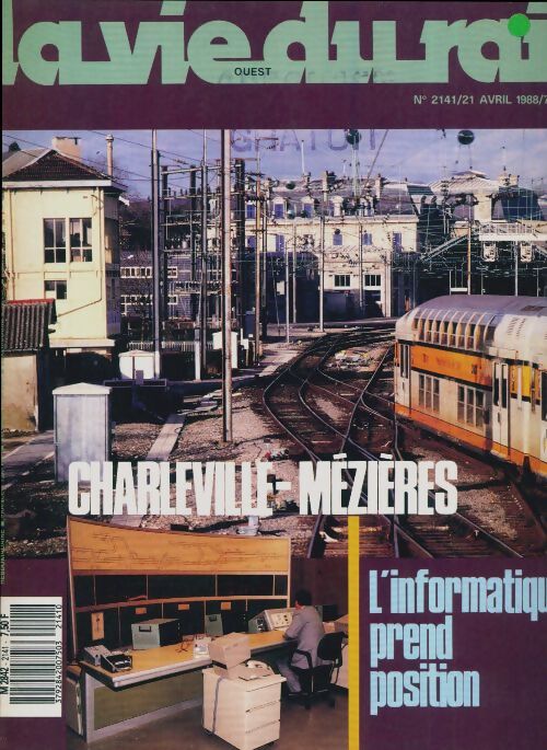 La vie du rail n°2141 : Charleville-Mézières - Collectif - Livre