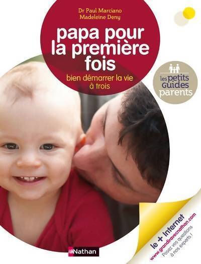 Papa pour la première fois - Paul Marciano - Livre