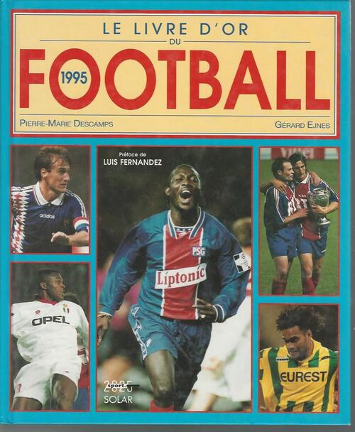 Le livre d'or du football 1995 - Gérard Ejnes - Livre