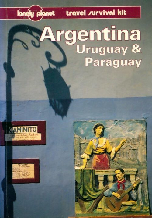 Argentina / Uruguay / Paraguay - Collectif - Livre