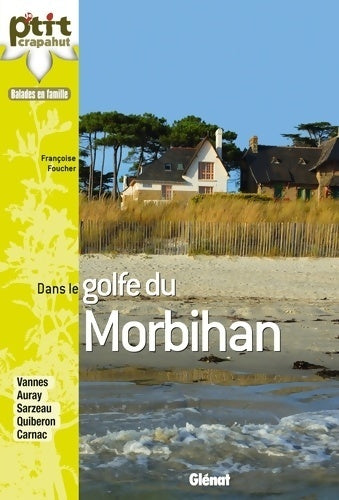 Dans le golfe du Morbihan - Françoise Foucher - Livre