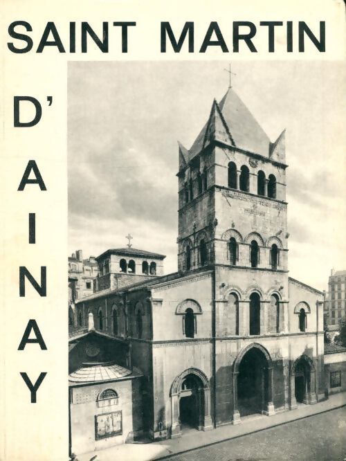 Saint Martin d'Ainay - Pierre Ravier - Livre