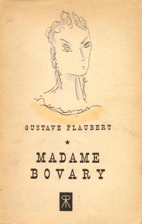 Madame Bovary Tome I - Gustave Flaubert - Livre
