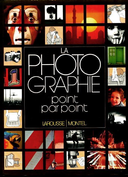 La photographie point par point - Collectif - Livre