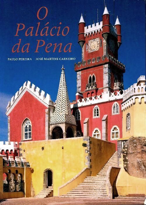 O palàcio da Pena - Paulo Pereira - Livre