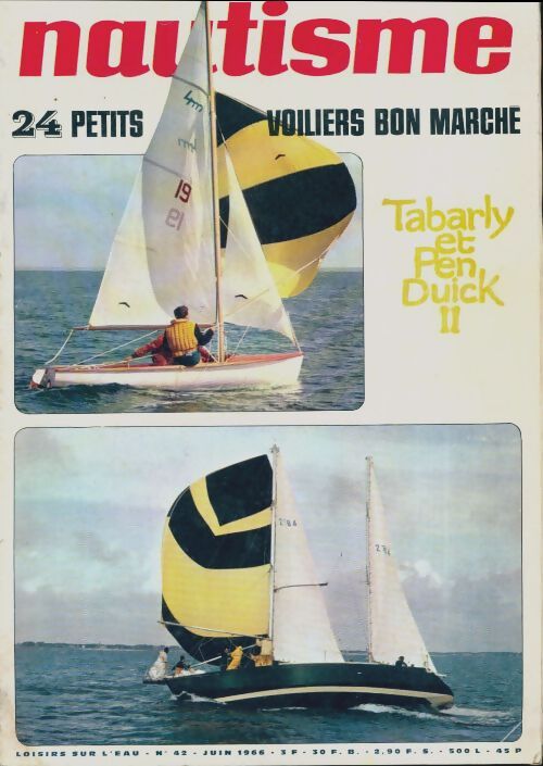 Nautisme n°42 : 24 petits voiliers bon marché - Collectif - Livre