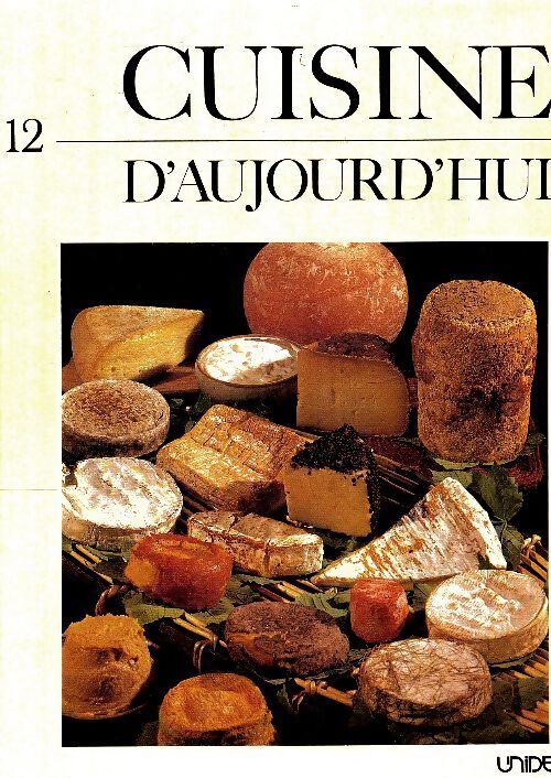 Cuisine d'aujourd'hui Tome XII - Collectif - Livre