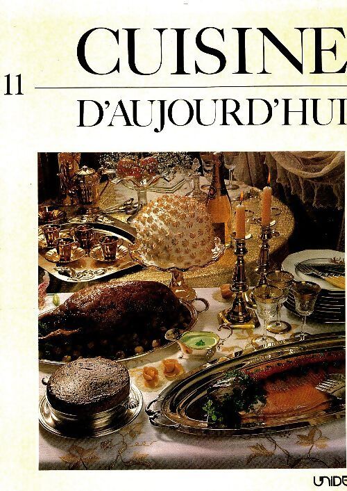Cuisine d'aujourd'hui Tome XI - Collectif - Livre