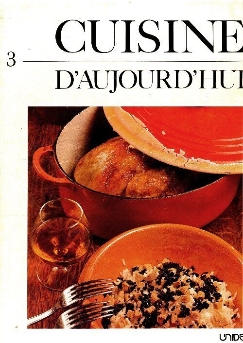 Cuisine d'aujourd'hui Tome III - Collectif - Livre