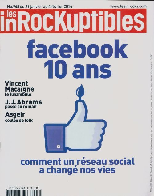 Les inRockuptibles n°948 : Facebook 10 ans - Collectif - Livre