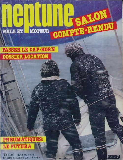 Neptune nautisme n°218 : Passer le Cap-Horn / Pneumatiques : le Futura - Collectif - Livre