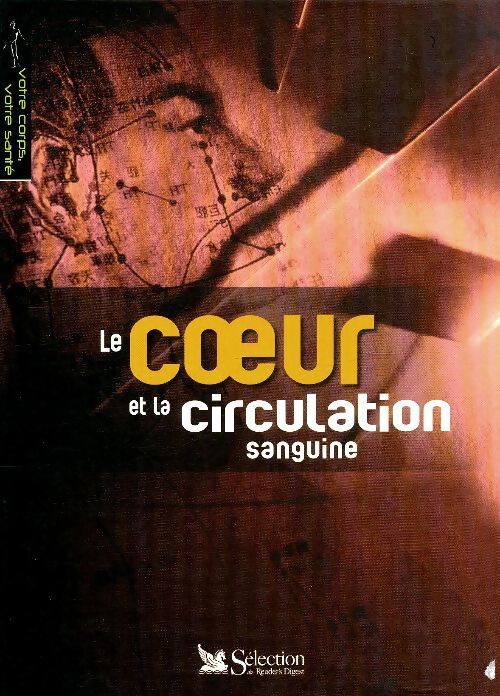 Le coeur et la circulation sanguine - Collectif - Livre