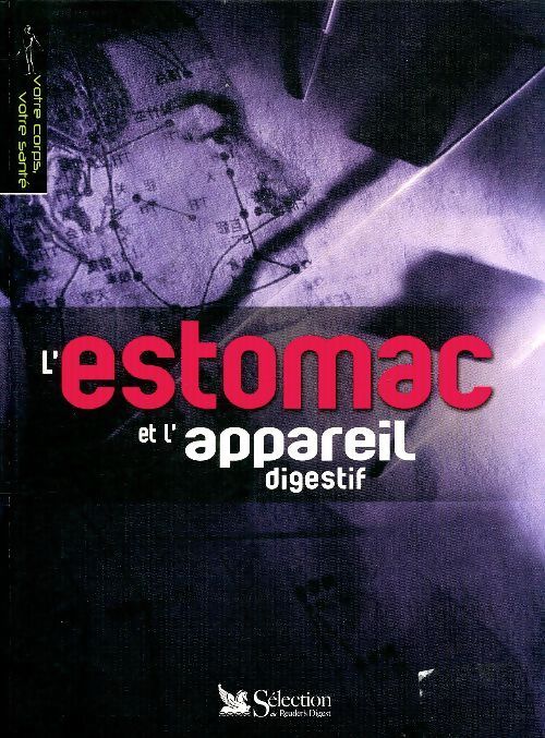 L'estomac et l'appareil digestif - Collectif - Livre
