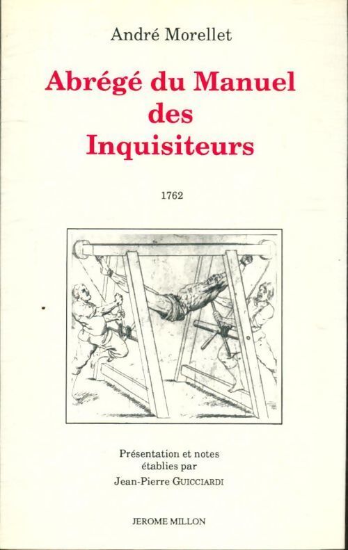 Abrégé du manuel des inquisiteurs - André Morellet - Livre