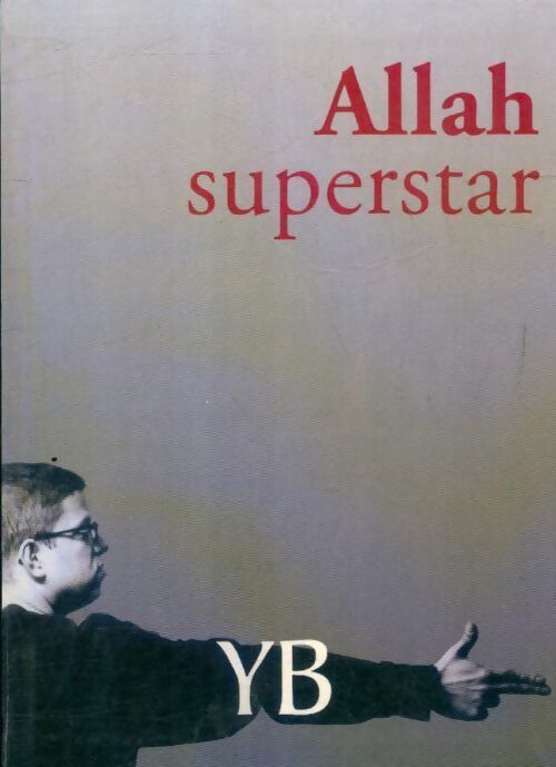 Allah superstar - Y.B. - Livre