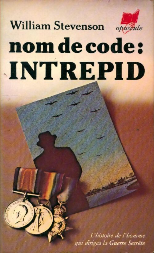 Nom de code : Intrepid - William Stevenson - Livre