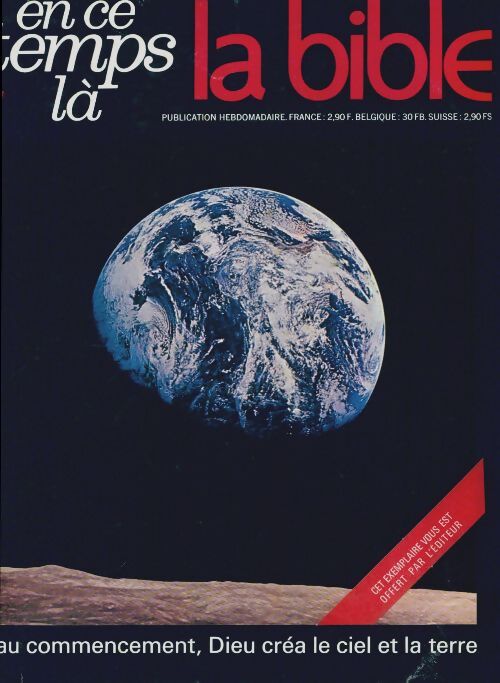 En ce temps-là la Bible n°1 : Au commencement, Dieu créa le ciel et la terre - Collectif - Livre