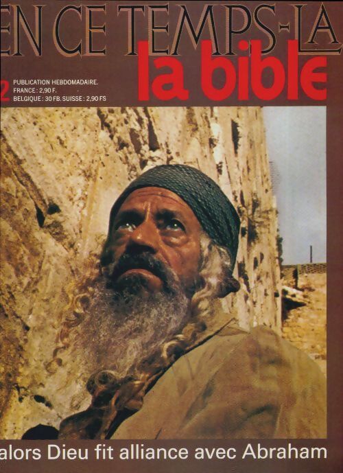 En ce temps-là la Bible n°2 : Alors Dieu fit alliance avec Abraham - Collectif - Livre