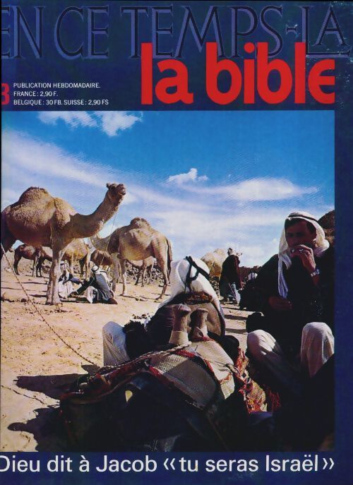 En ce temps-là la Bible n°3 : Dieu dit à Jacob "tu seras Israël" - Collectif - Livre