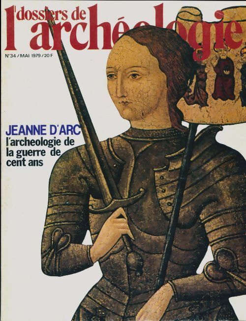 Les dossiers d'archéologie n°34 : Jeanne d'Arc - Collectif - Livre