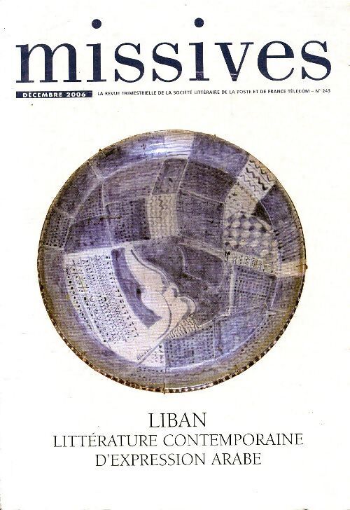 Missives n°243 : Liban, littérature contemporaine d'expression arabe - Collectif - Livre