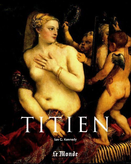 Titien - Ian G Kennedy - Livre